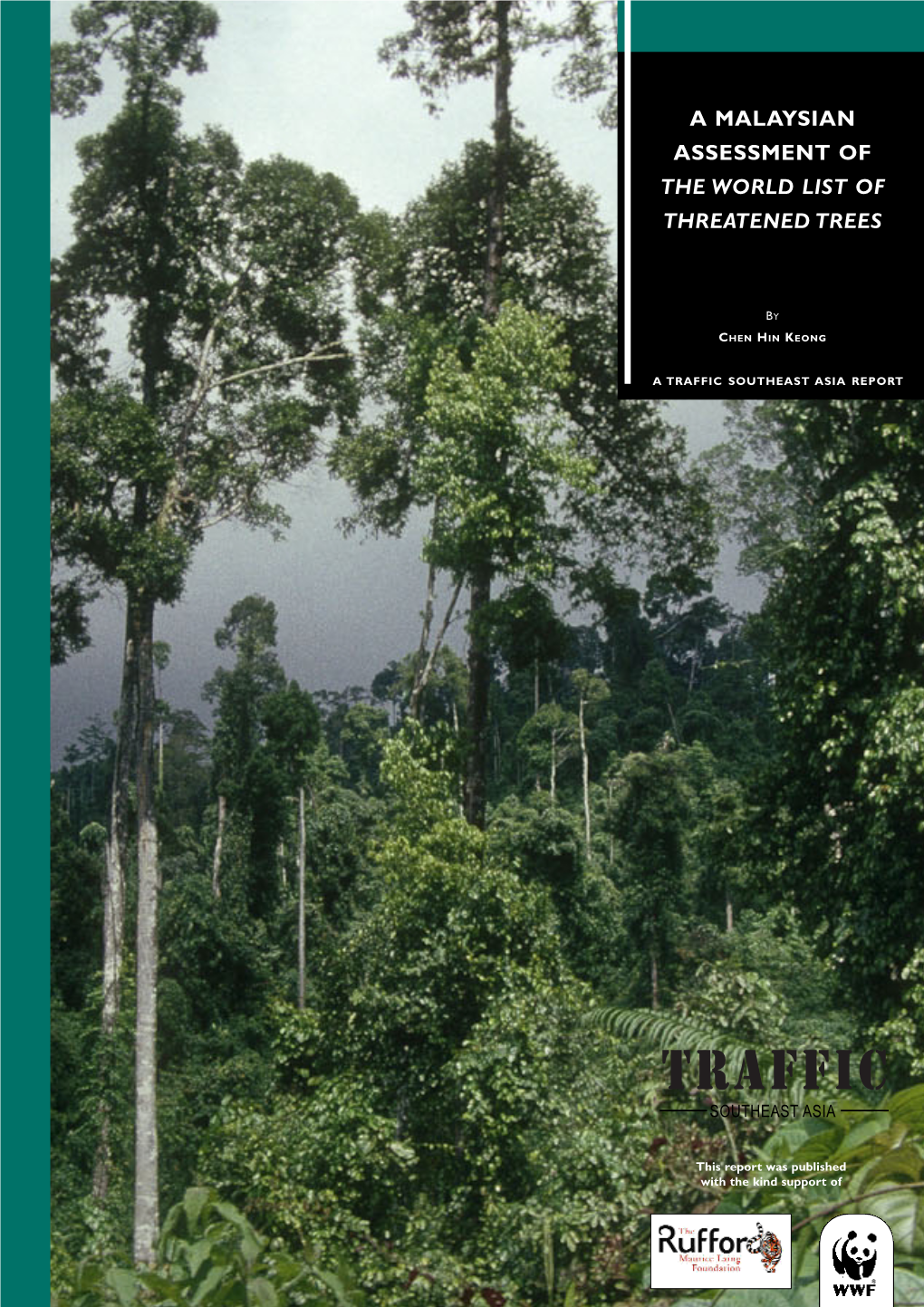 A Malaysian Assessment of the World List of Threatened Trees