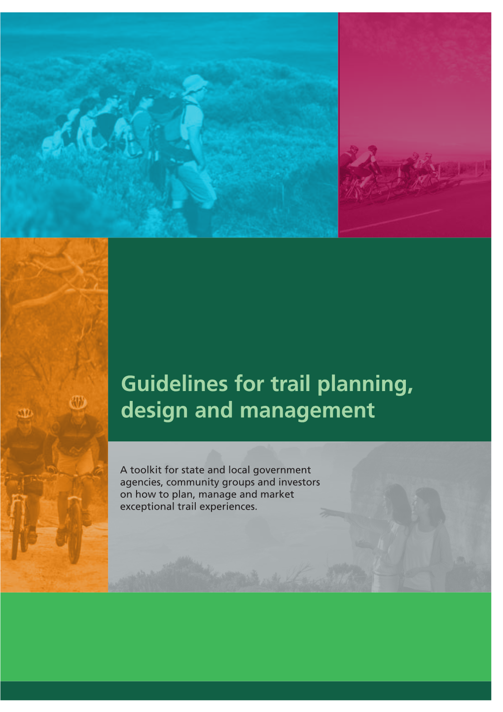 Guidelines for Trail Planning, Design and Management