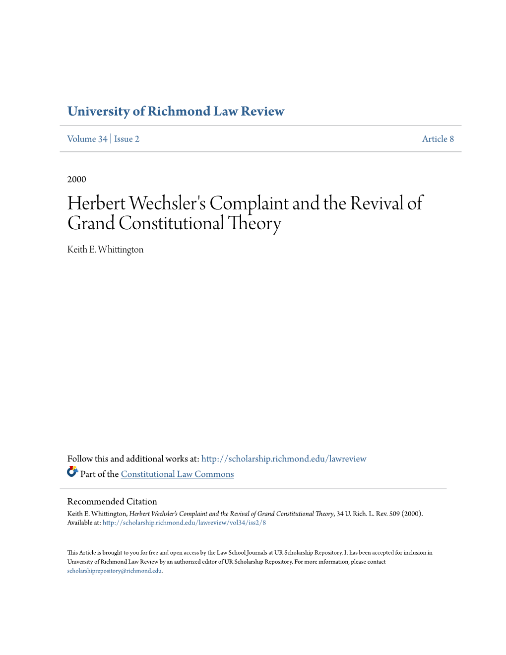 Herbert Wechsler's Complaint and the Revival of Grand Constitutional Theory Keith E