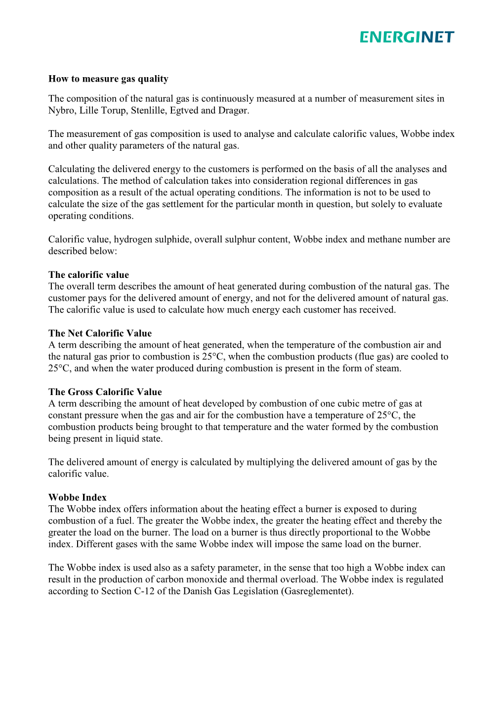 How to Measure Gas Quality the Composition of the Natural Gas Is Continuously Measured at a Number of Measurement Sites in Nybr