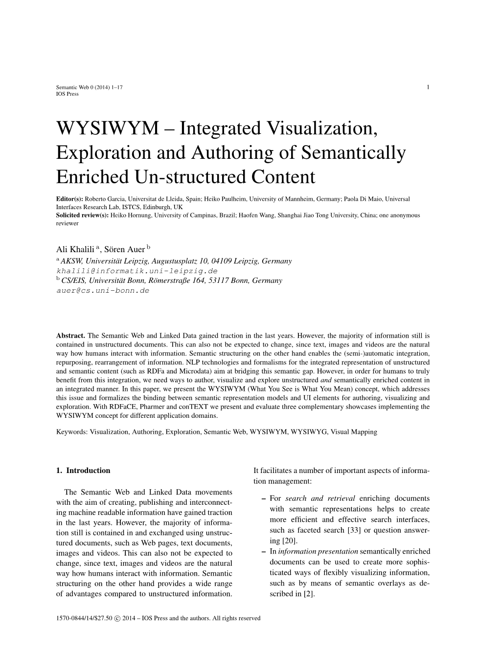 WYSIWYM – Integrated Visualization, Exploration and Authoring of Semantically Enriched Un-Structured Content