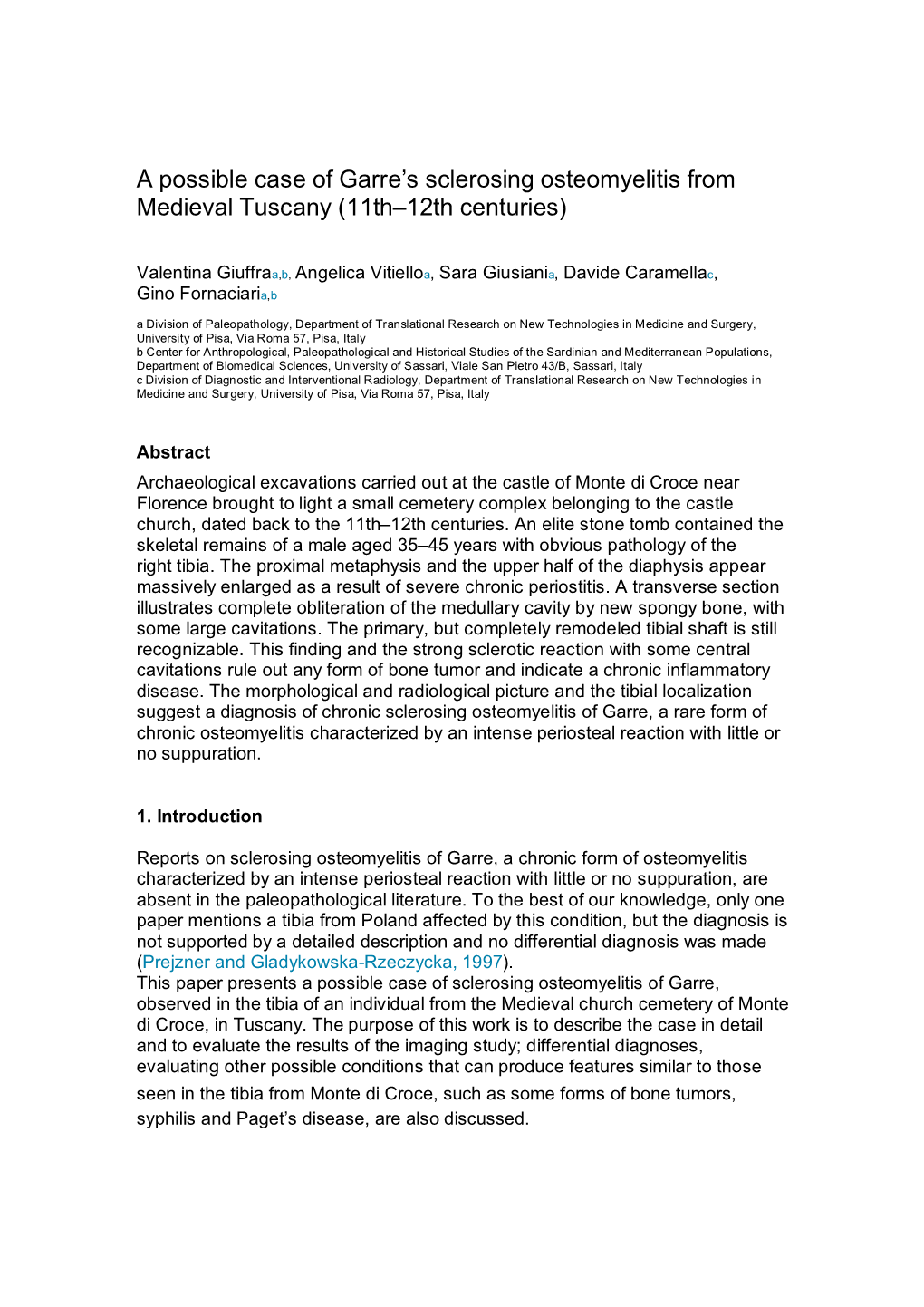 A Possible Case of Garre's Sclerosing Osteomyelitis from Medieval Tuscany