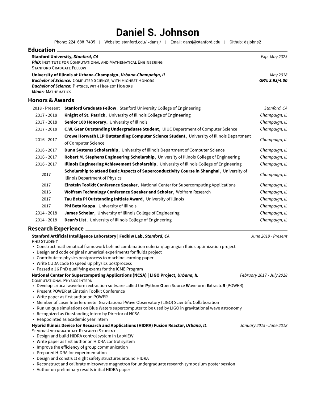 Daniel S. Johnson Phone: 224-688-7435 | Website: Stanford.Edu/~Dansj/ | Email: Dansj@Stanford.Edu | Github: Dsjohns2 Education Stanford University, Stanford, CA Exp