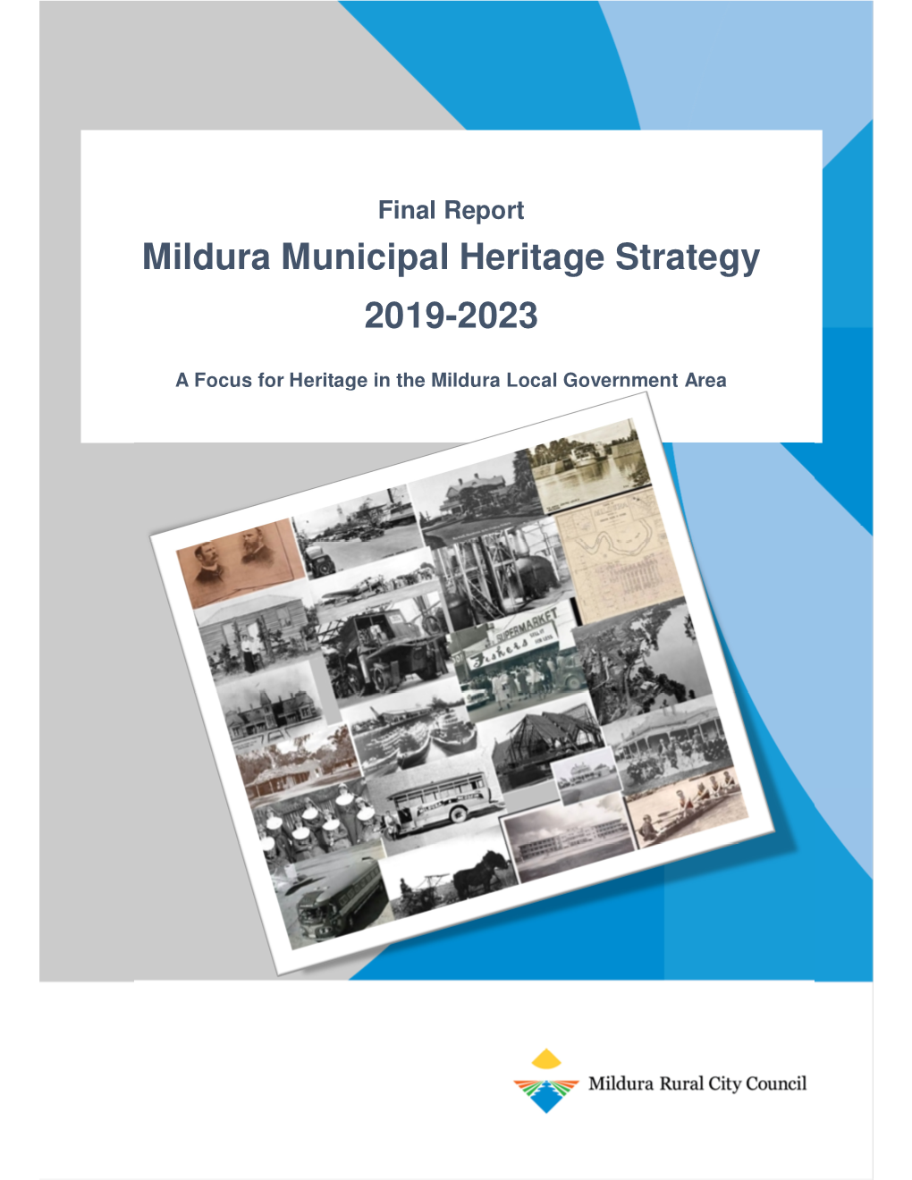 Mildura Municipal Heritage Strategy 2019-2023