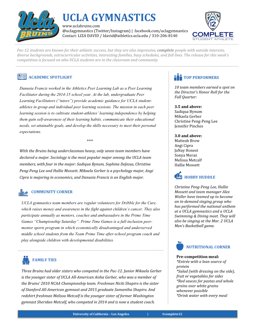 UCLA GYMNASTICS @Uclagymnastics (Twitter/Instagram) | Facebook.Com/Uclagymnastics Contact: LIZA DAVID / Ldavid@Athletics.Ucla.Edu / 310-206-8140
