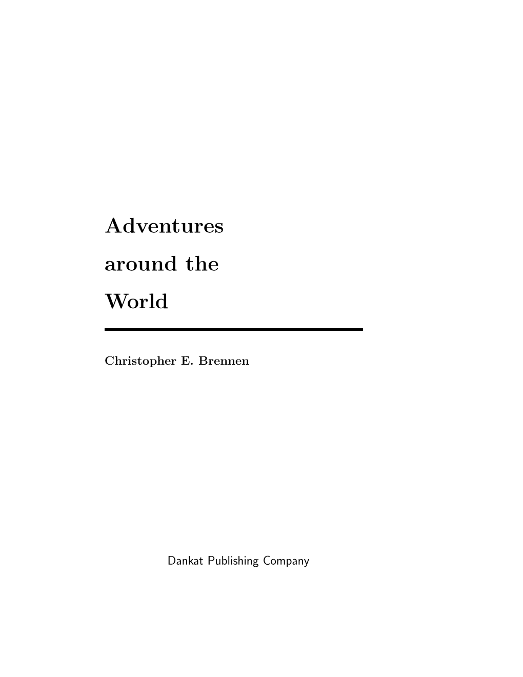 Adventures Around the World