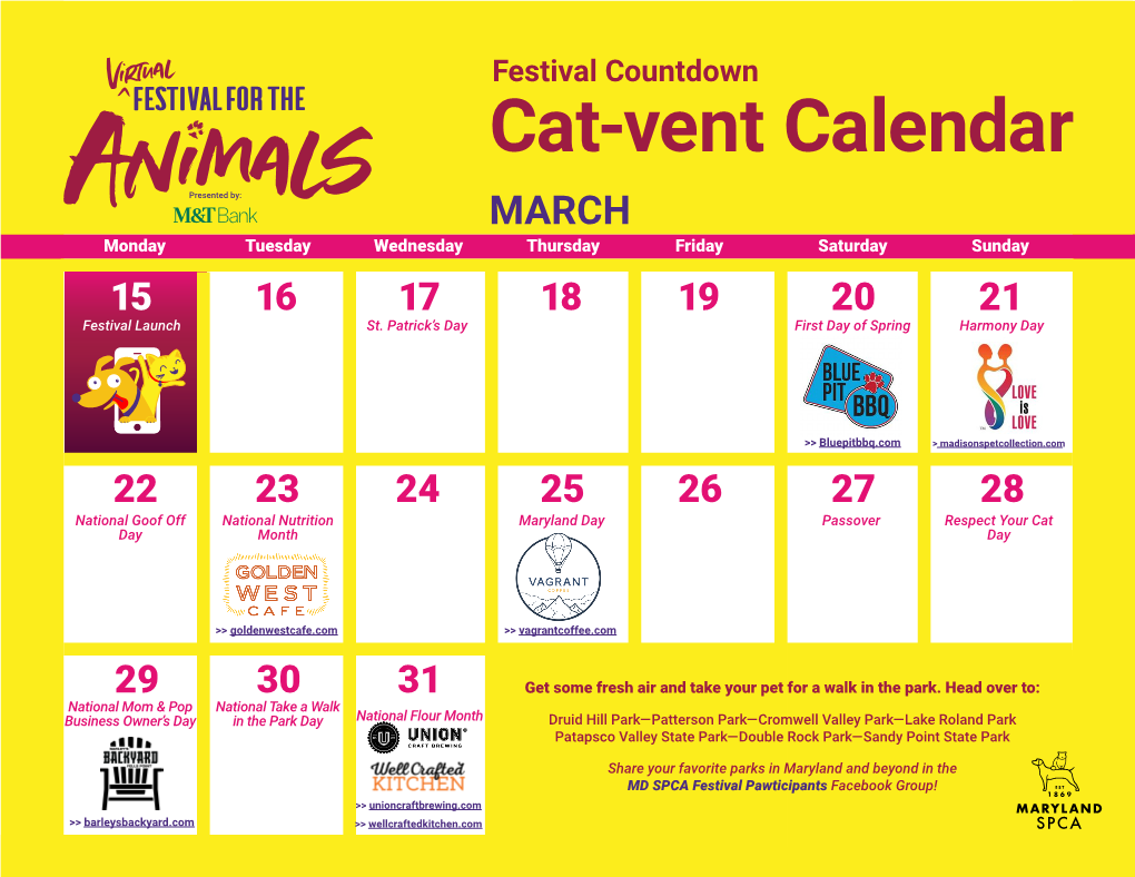 Festival Countdown Cat-Vent Calendar MARCH Monday Tuesday Wednesday Thursday Friday Saturday Sunday 15 16 17 18 19 20 21 Festival Launch St
