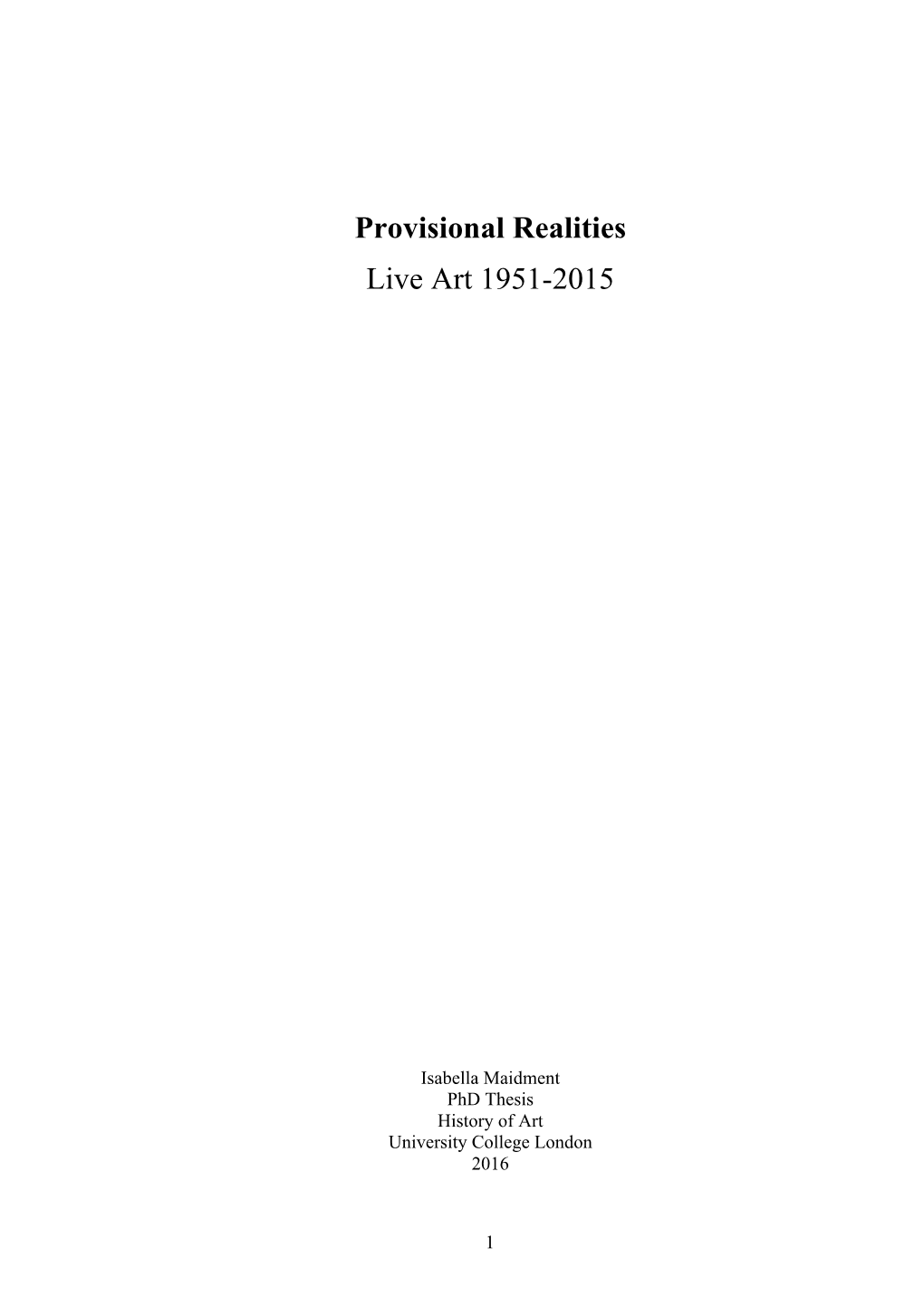 Provisional Realities Live Art 1951-2015