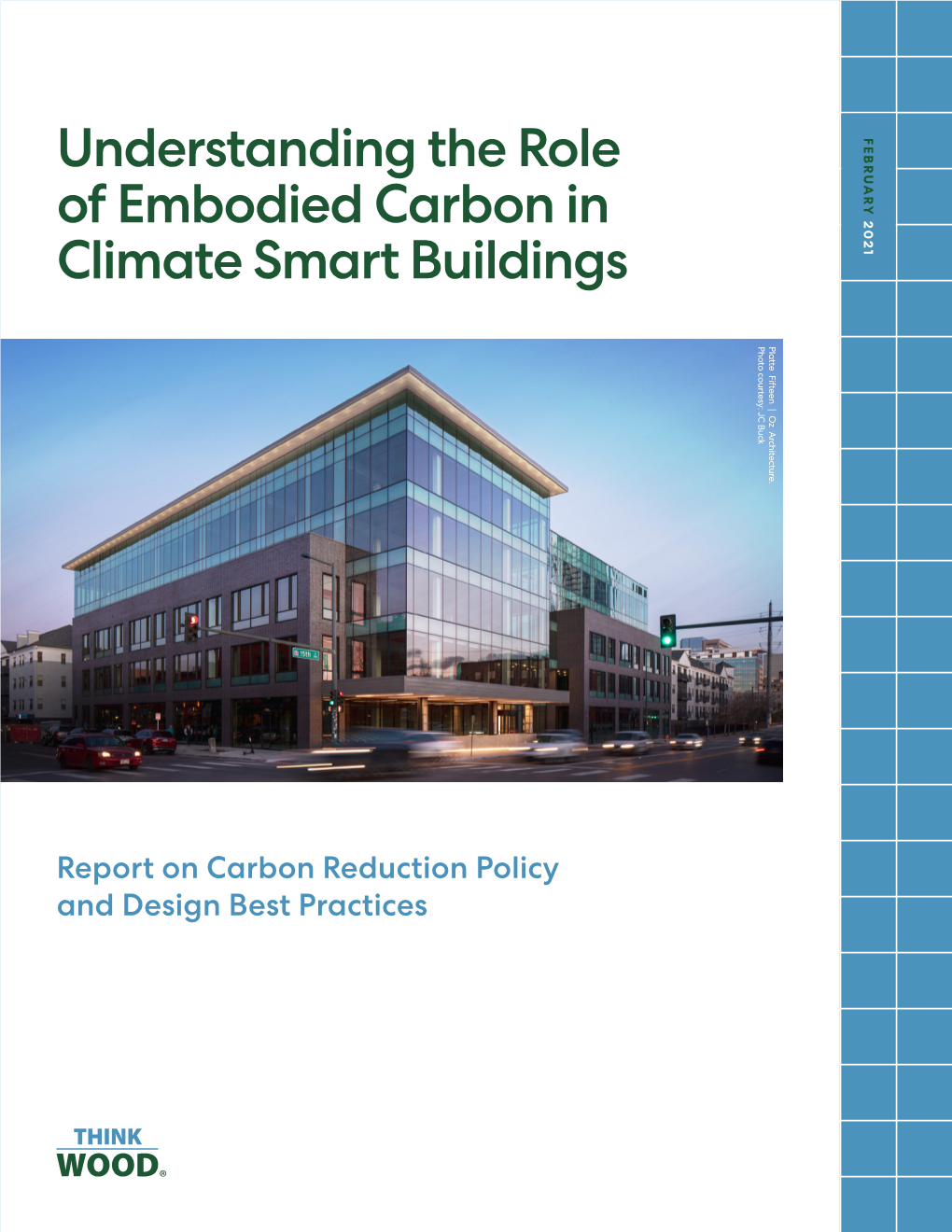 Understanding the Role of Embodied Carbon in Climate Smart Buildings