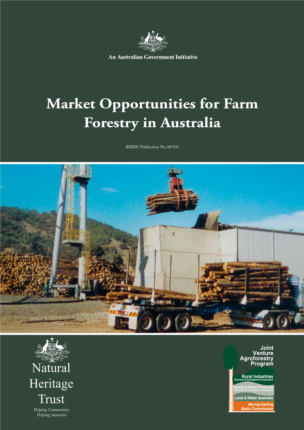 Market Opportunities for Farm Forestry in Australia