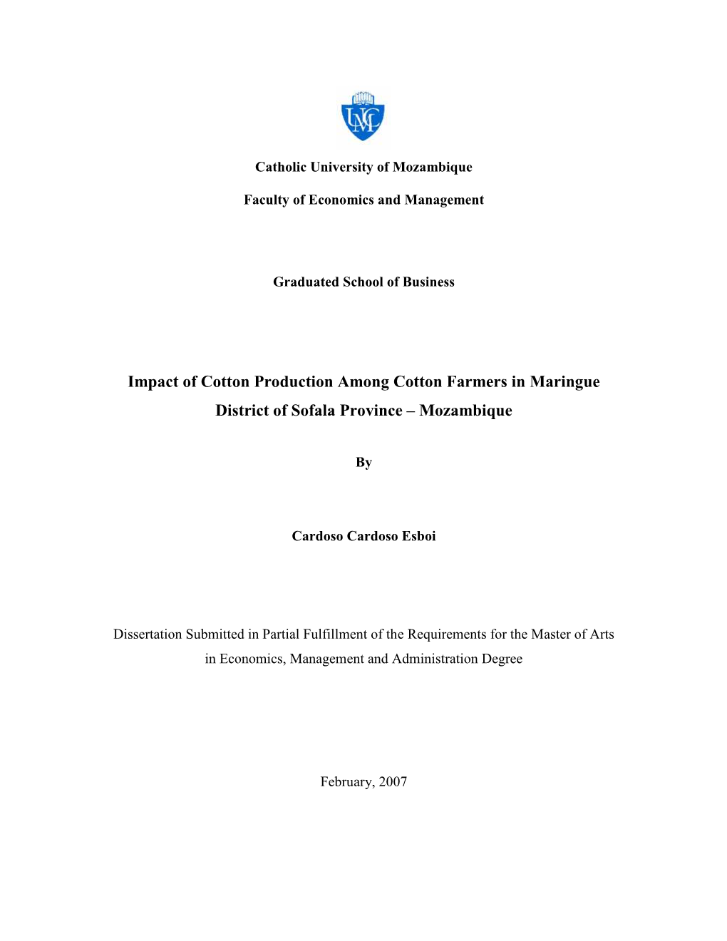 Impact of Cotton Production Among Cotton Farmers in Maringue District of Sofala Province – Mozambique