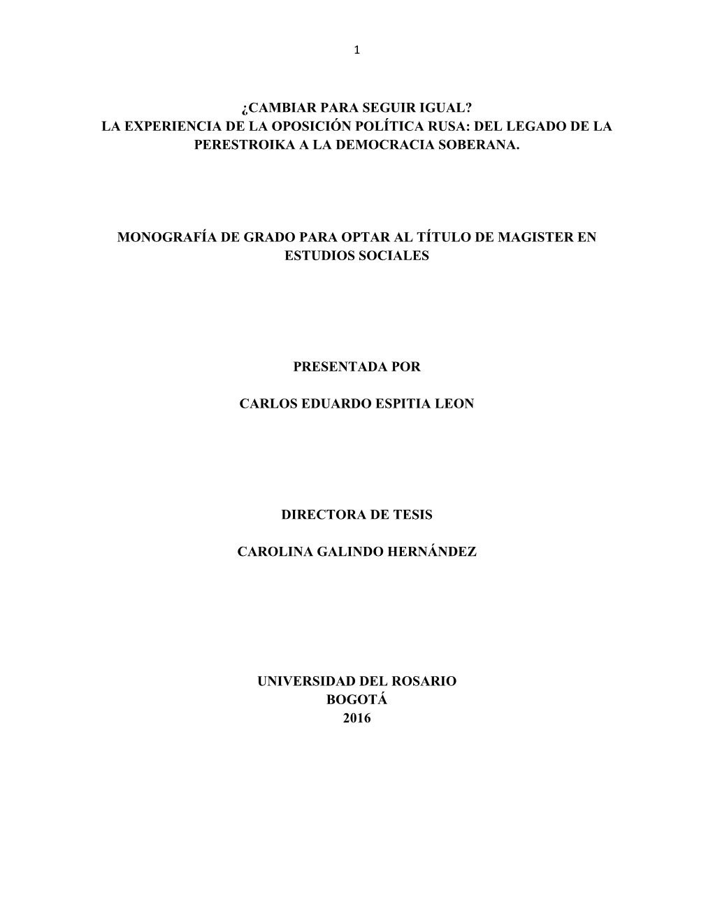 La Experiencia De La Oposición Política Rusa: Del Legado De La Perestroika a La Democracia Soberana