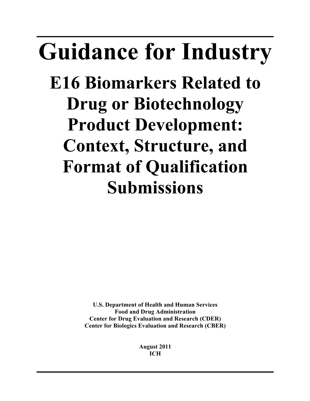 ICH E16 Biomarkers Related to Drug Or Biotechnology Product