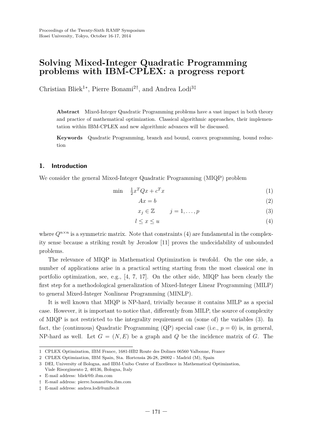 Solving Mixed-Integer Quadratic Programming Problems with IBM-CPLEX: a Progress Report