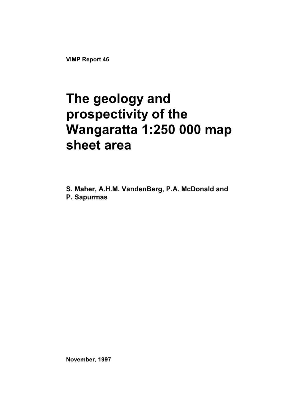 The Geology and Prospectivity of the Wangaratta 1:250 000 Map Sheet Area
