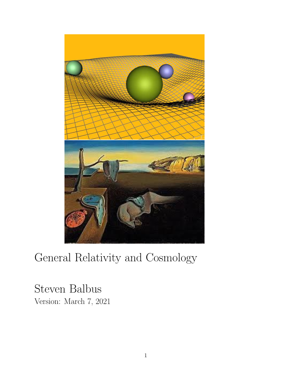 General Relativity and Cosmology Steven Balbus