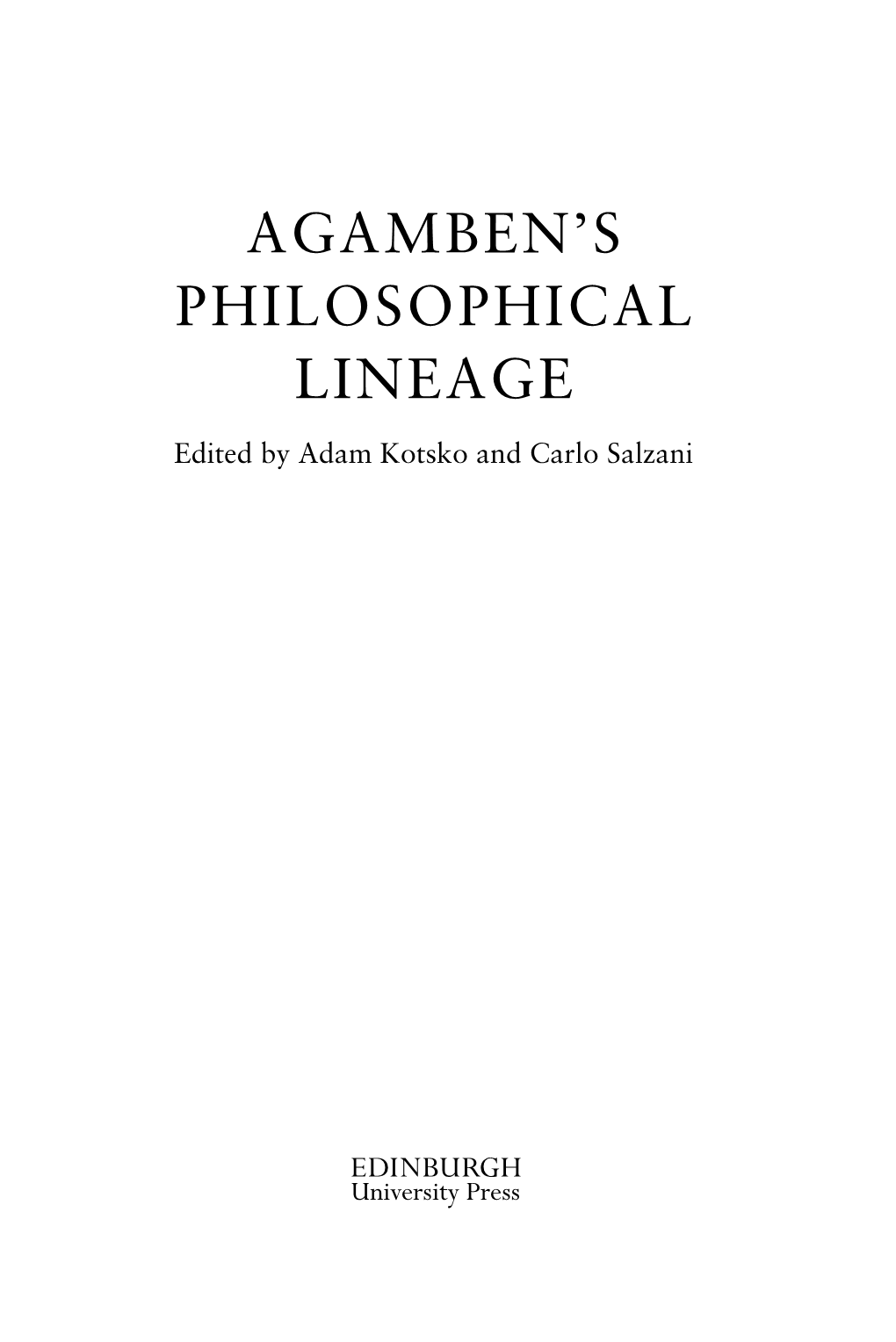 Agamben's Philosophical Lineage