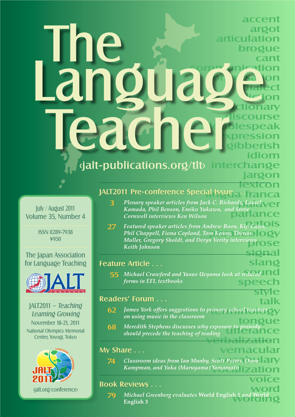 THE LANGUAGE TEACHER: 35.4 • July / August 2011 1 the Language Teacher » Foreword & Information