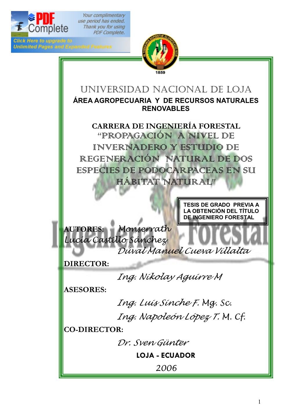 “Propagación a Nivel De Invernadero Y Estudio De Regeneración Natural De Dos Especies De Podocarpaceas En Su Hábitat Natural”