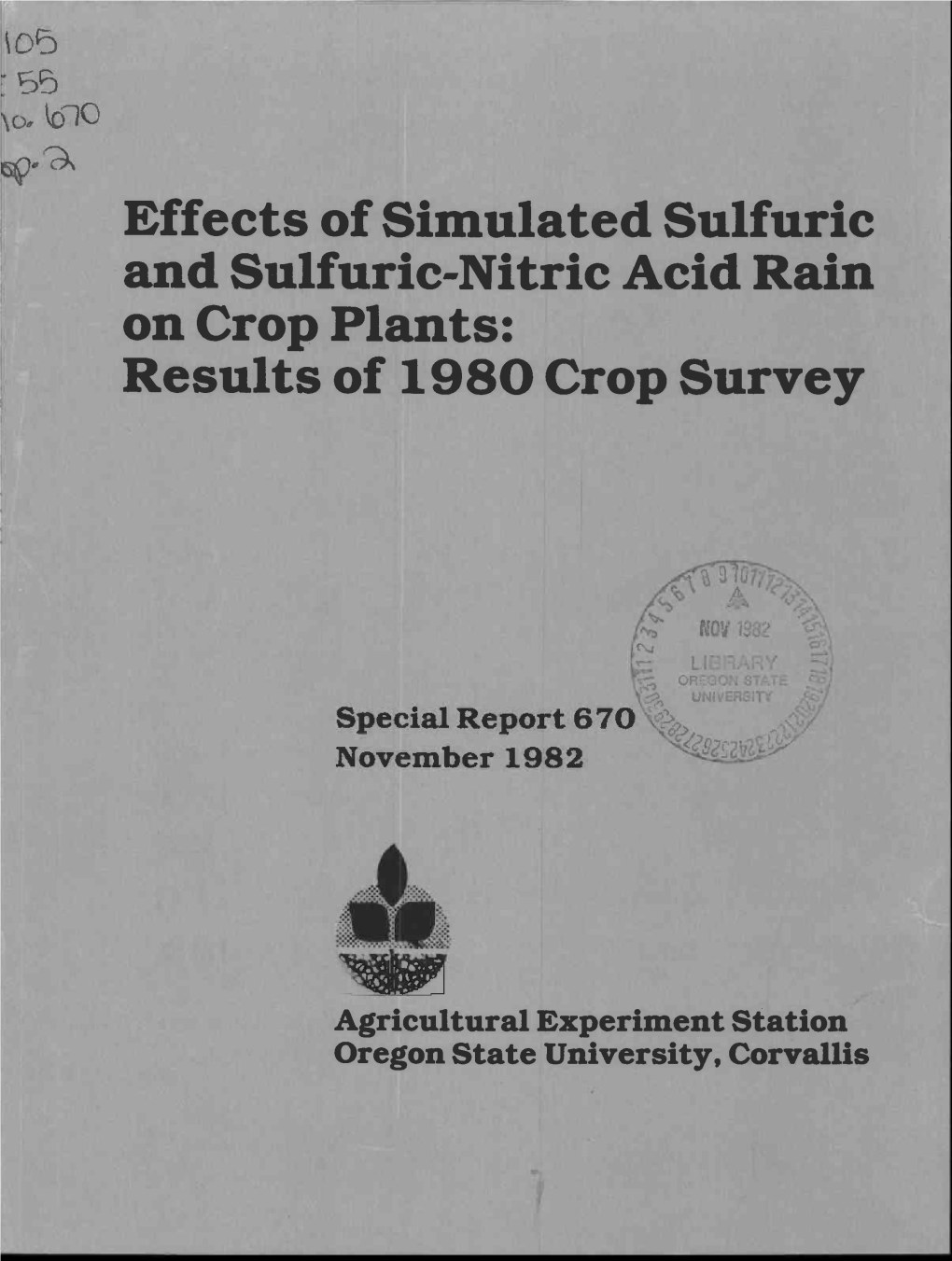 Effects of Simulated Sulfuric and Sulfuric-Nitric Acid Rain on Crop Plants: Results of 1980 Crop Survey