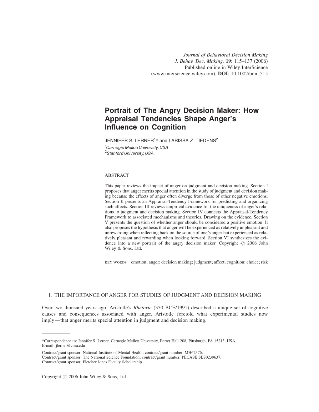 How Appraisal Tendencies Shape Anger's Influence on Cognition