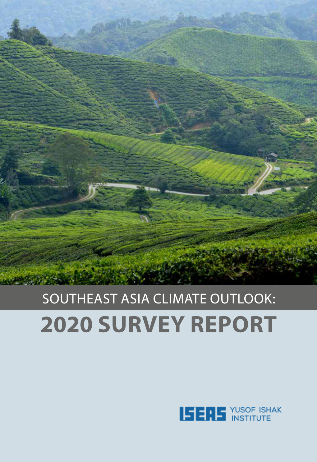 Southeast Asia Climate Outlook: 2020 Survey Report