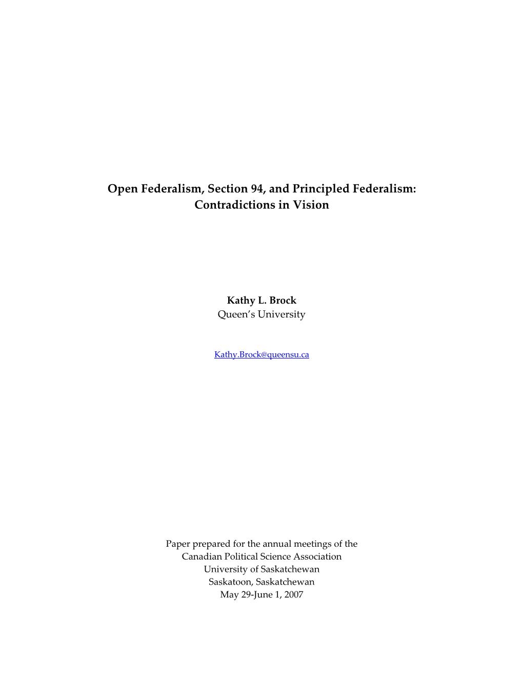 Open Federalism, Fiscal Imbalance and Section 94: Contradictions in Vision