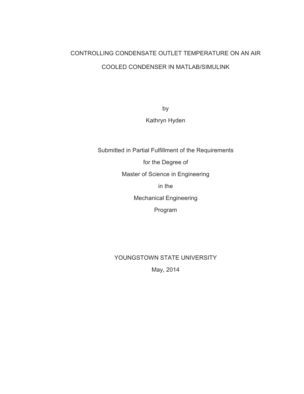 Controlling Condensate Outlet Temperature on an Air Cooled Condenser in MATLAB/Simulink