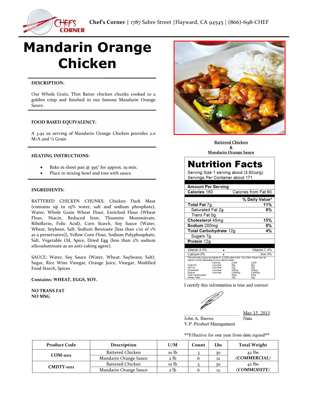 Mandarin Orange Chicken Provides 2.0 M/A and ¼ Grain Battered Chicken