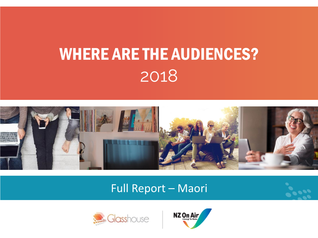 2018 WHERE ARE the AUDIENCES Report