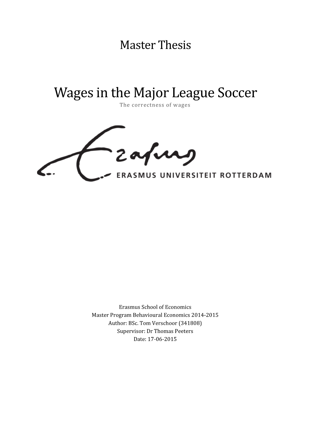 Wages in the Major League Soccer the Correctness of Wages