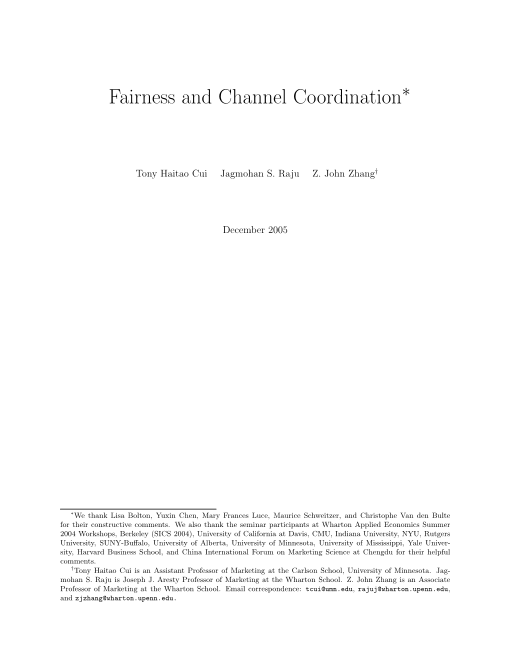 Fairness and Channel Coordination¤