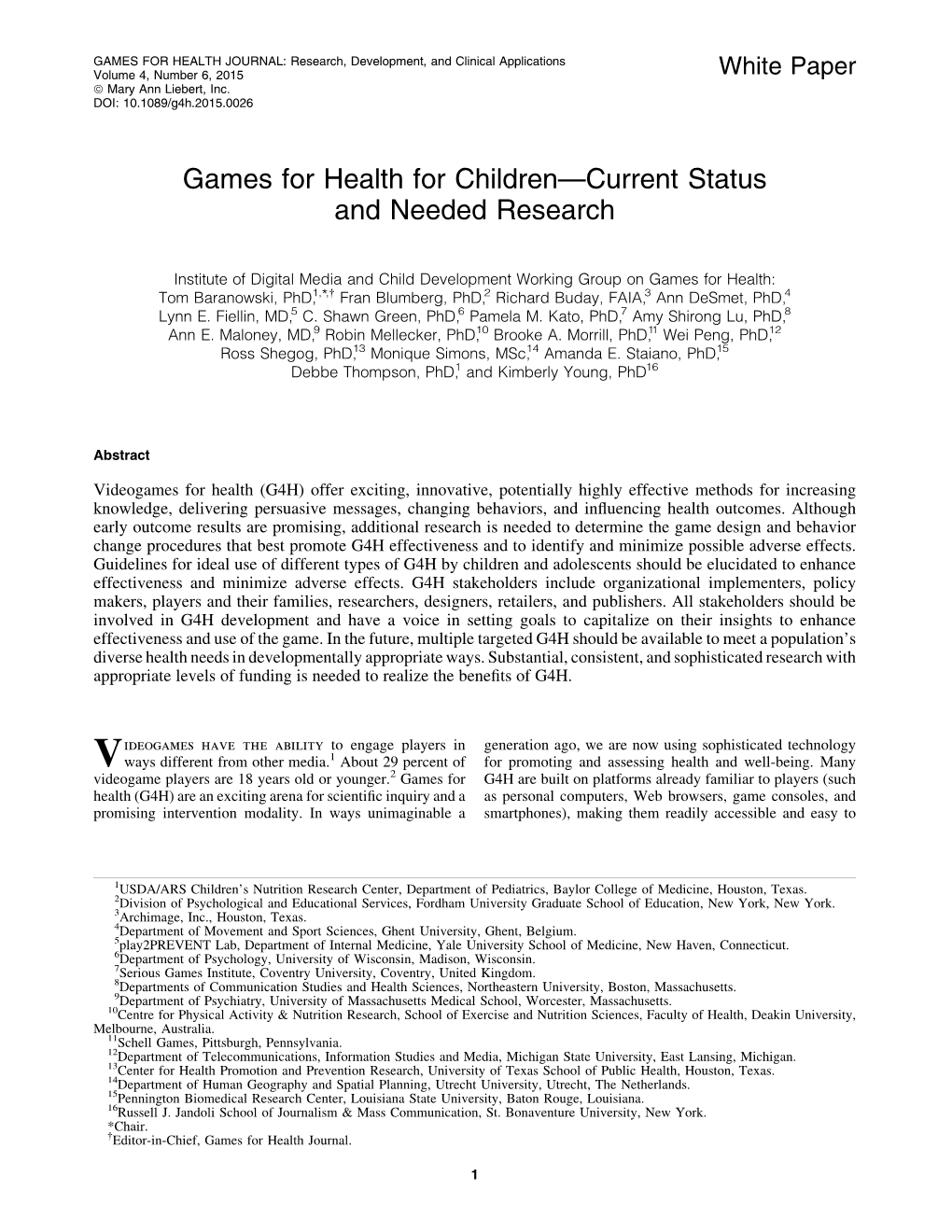 Games for Health for Children—Current Status and Needed Research