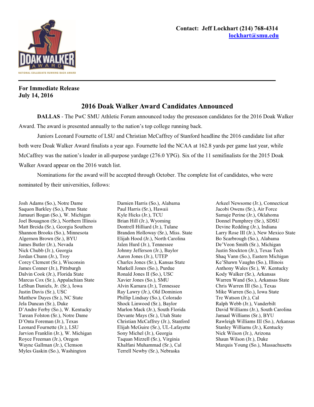 2016 Doak Walker Award Candidates Announced DALLAS - the Pwc SMU Athletic Forum Announced Today the Preseason Candidates for the 2016 Doak Walker Award