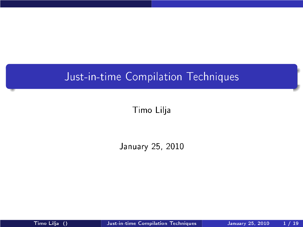 Just-In-Time Compilation Techniques