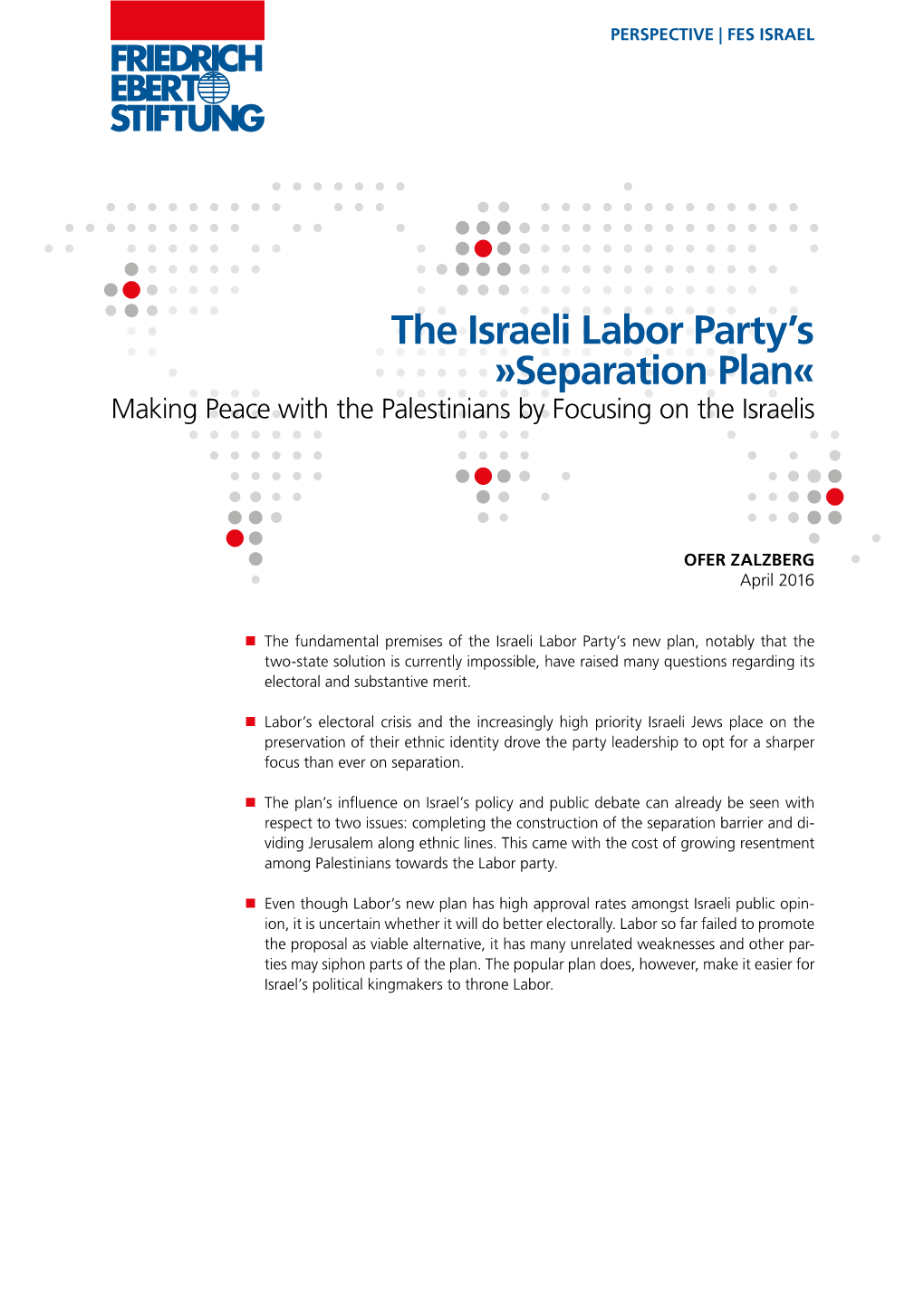 The Israeli Labor Party's »Separation Plan«