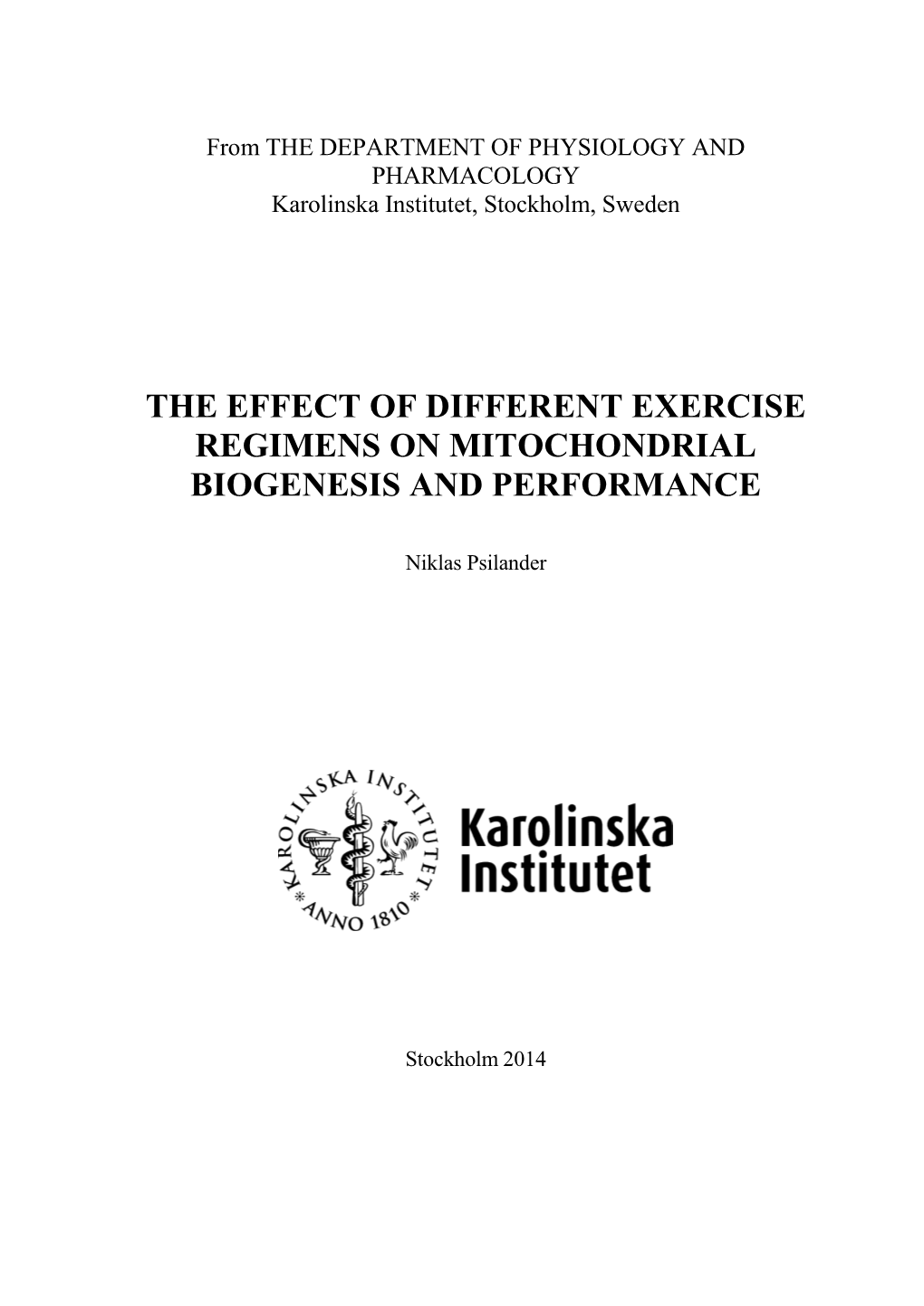 The Effect of Different Exercise Regimens on Mitochondrial Biogenesis and Performance