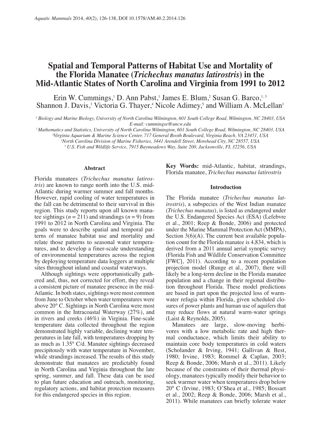 Spatial and Temporal Patterns of Habitat Use and Mortality of The