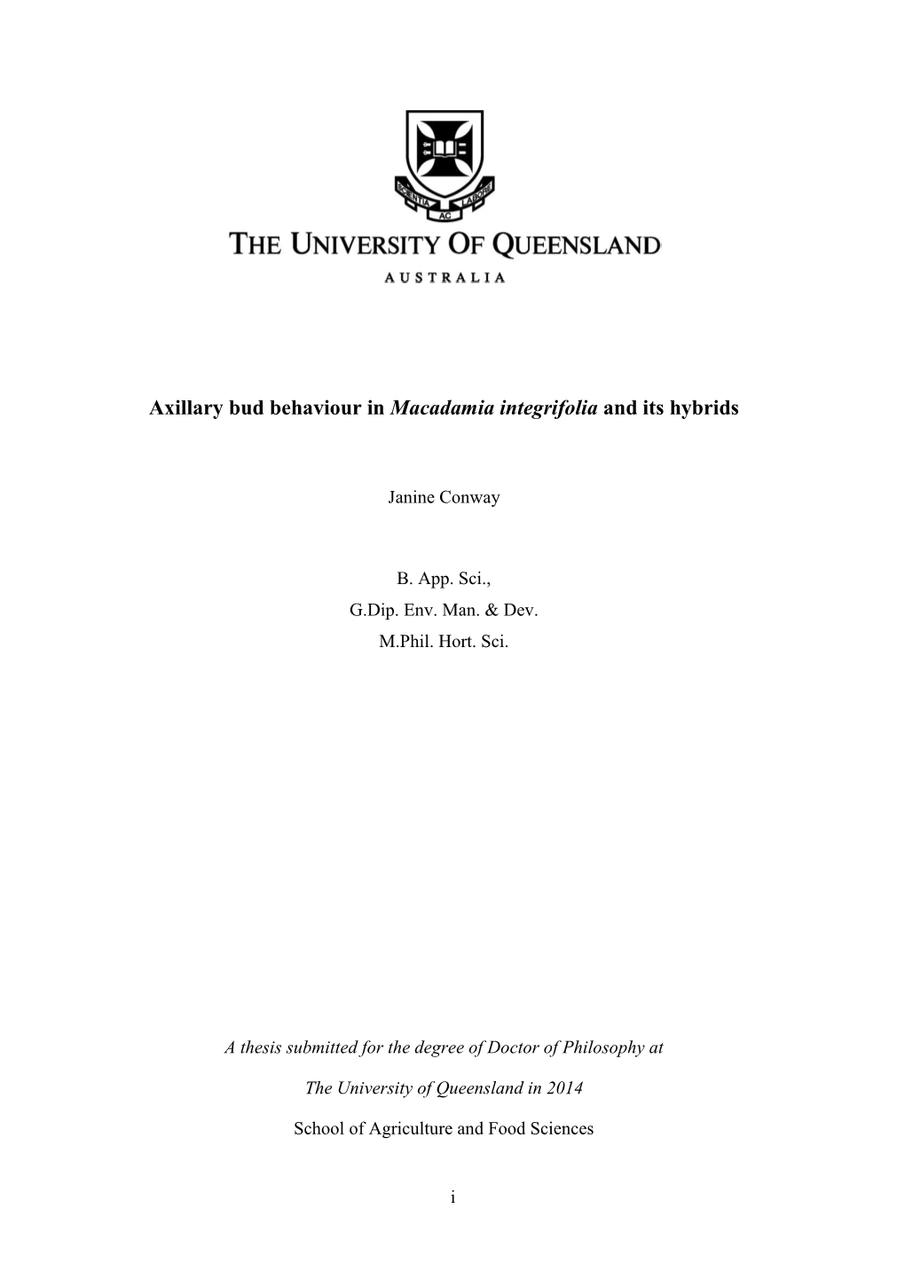 Axillary Bud Behaviour in Macadamia Integrifolia and Its Hybrids