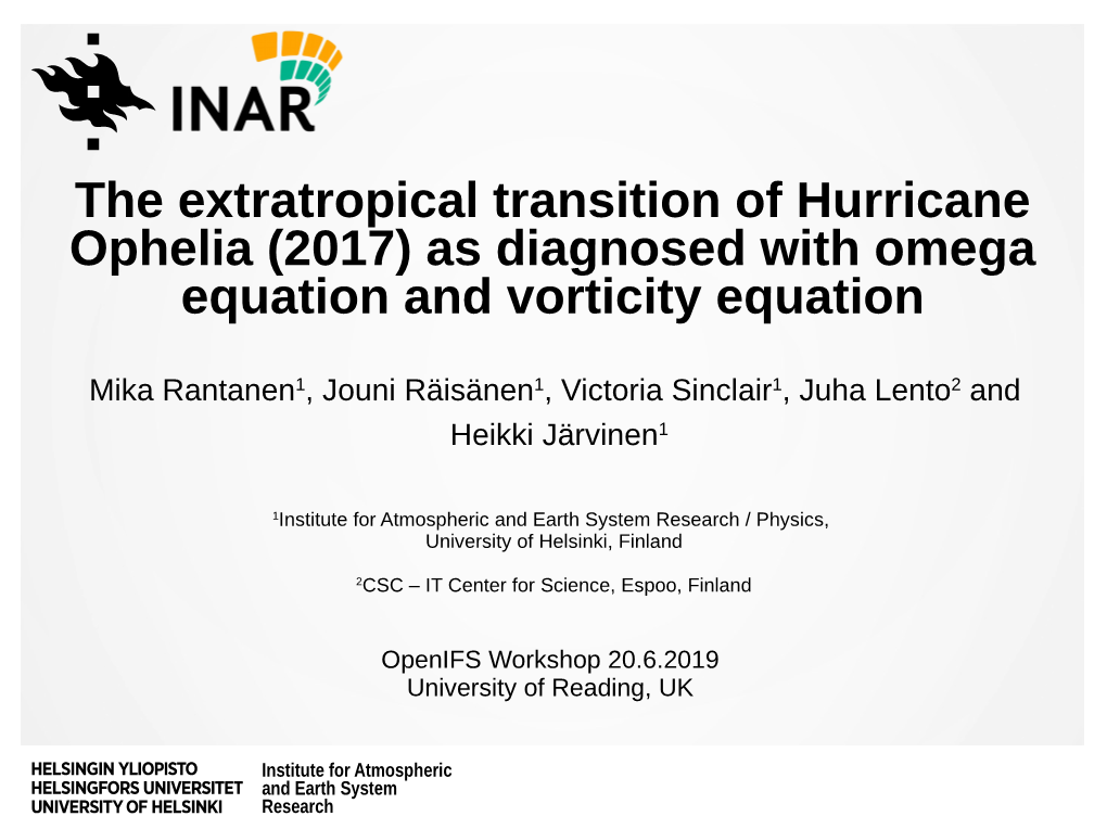 The Extratropical Transition of Hurricane Ophelia (2017) As Diagnosed with Omega Equation and Vorticity Equation