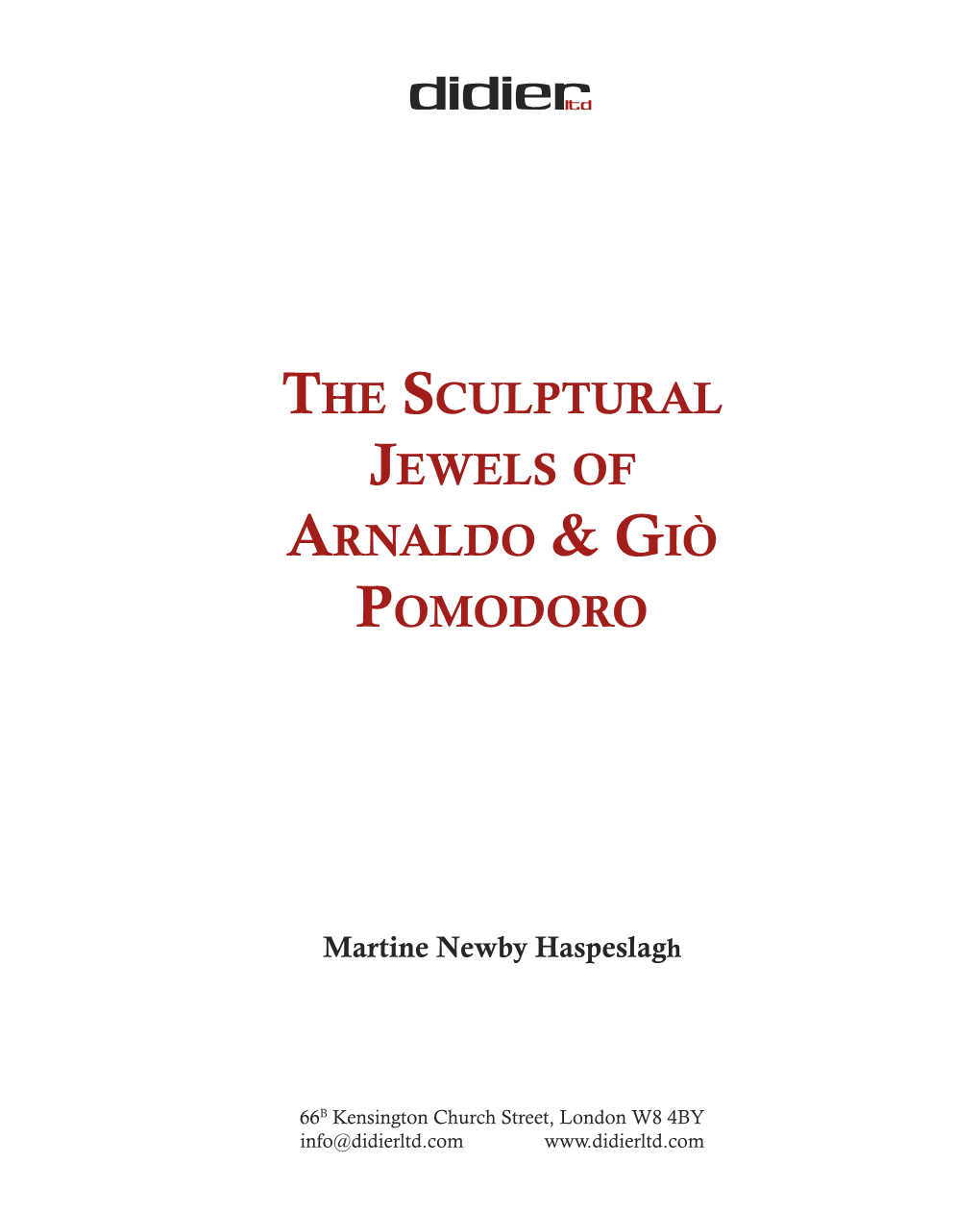 The Sculptural Jewels of Arnaldo & Giò Pomodoro