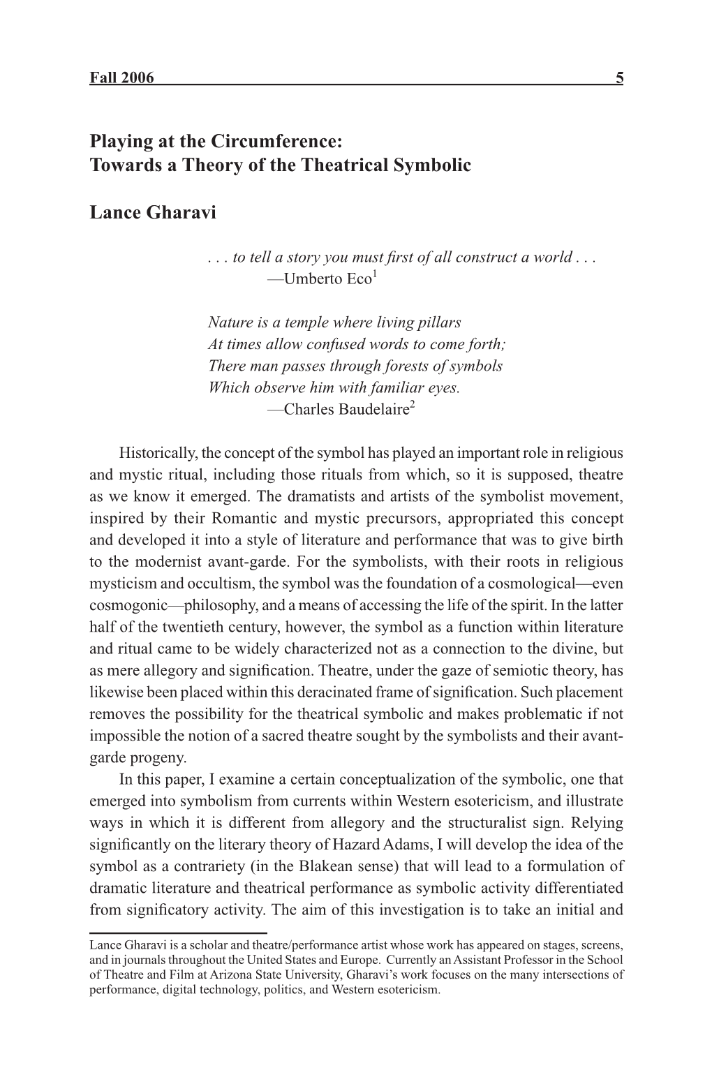 Playing at the Circumference: Towards a Theory of the Theatrical Symbolic Lance Gharavi