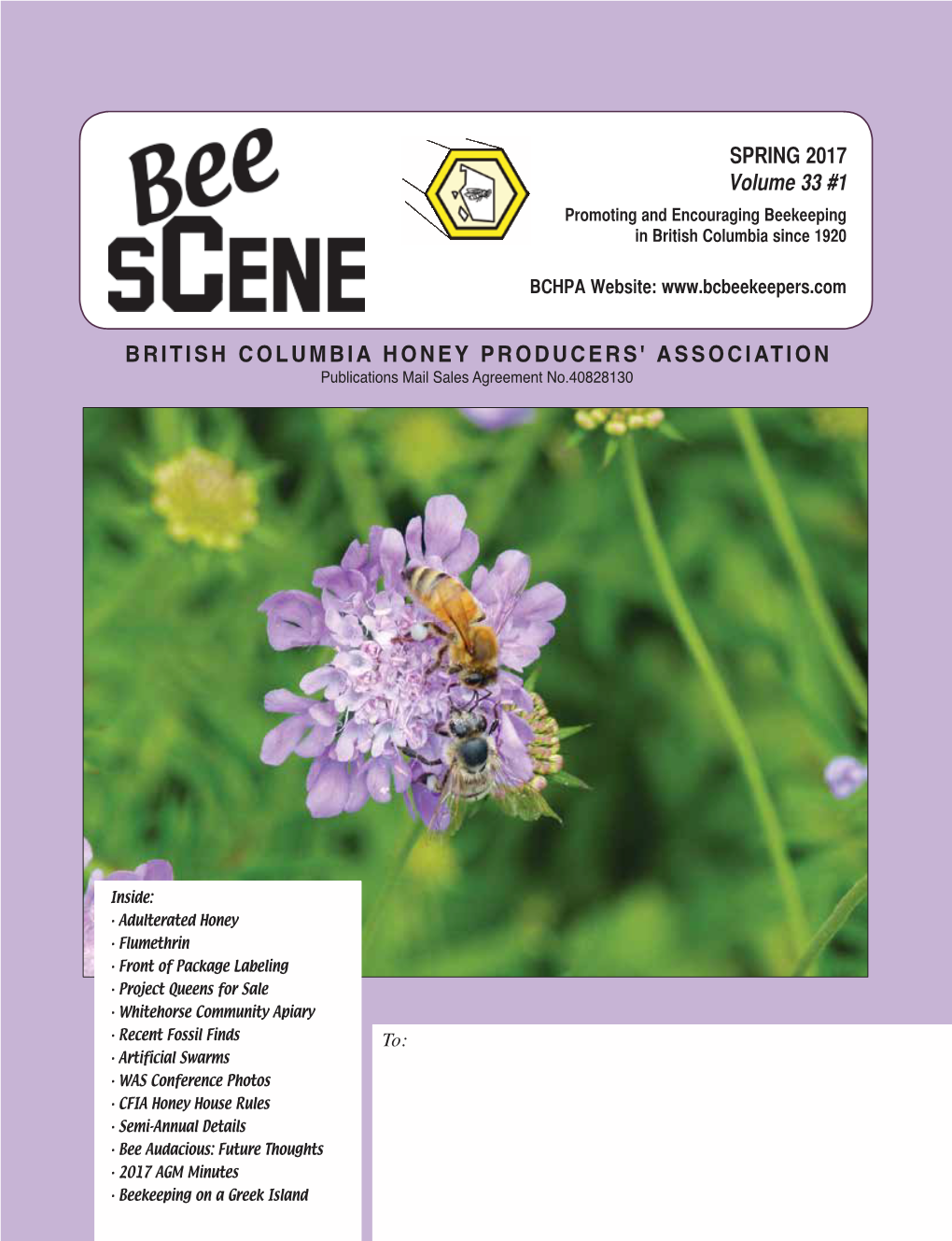 SPRING 2017 Volume 33 #1 BRITISH COLUMBIA HONEY PRODUCERS