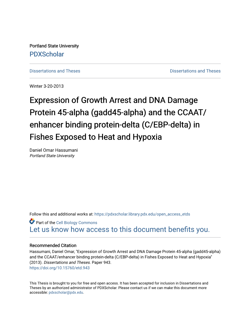 And the CCAAT/Enhancer Binding Protein-Delta (C/EBP-Delta) in Fishes Exposed to Heat and Hypoxia