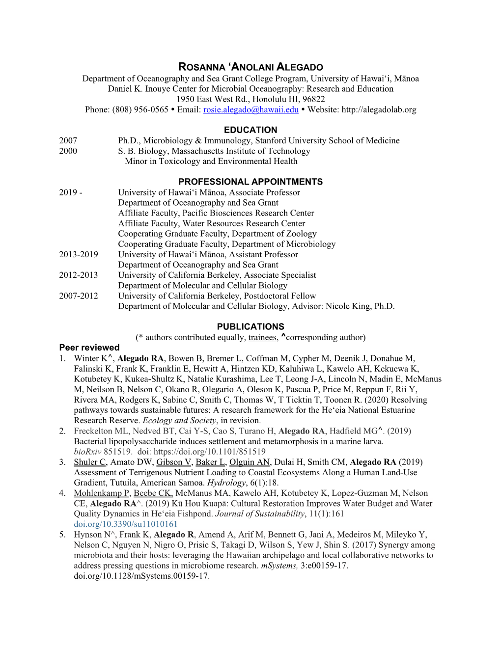 ROSANNA 'ANOLANI ALEGADO Department of Oceanography and Sea Grant College Program, University of Hawaiʻi, Mānoa Daniel K. In