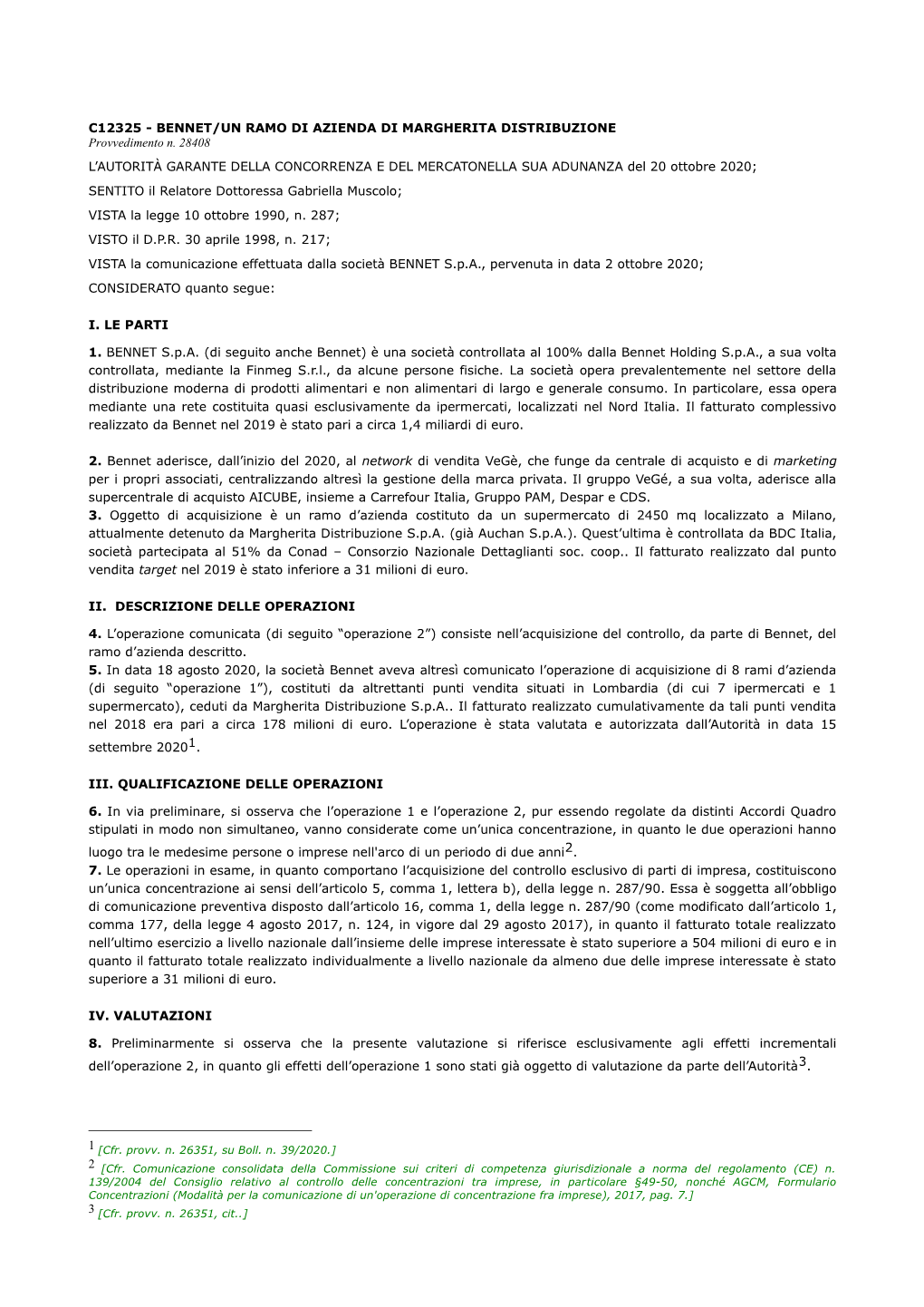 C12325 - BENNET/UN RAMO DI AZIENDA DI MARGHERITA DISTRIBUZIONE Provvedimento N