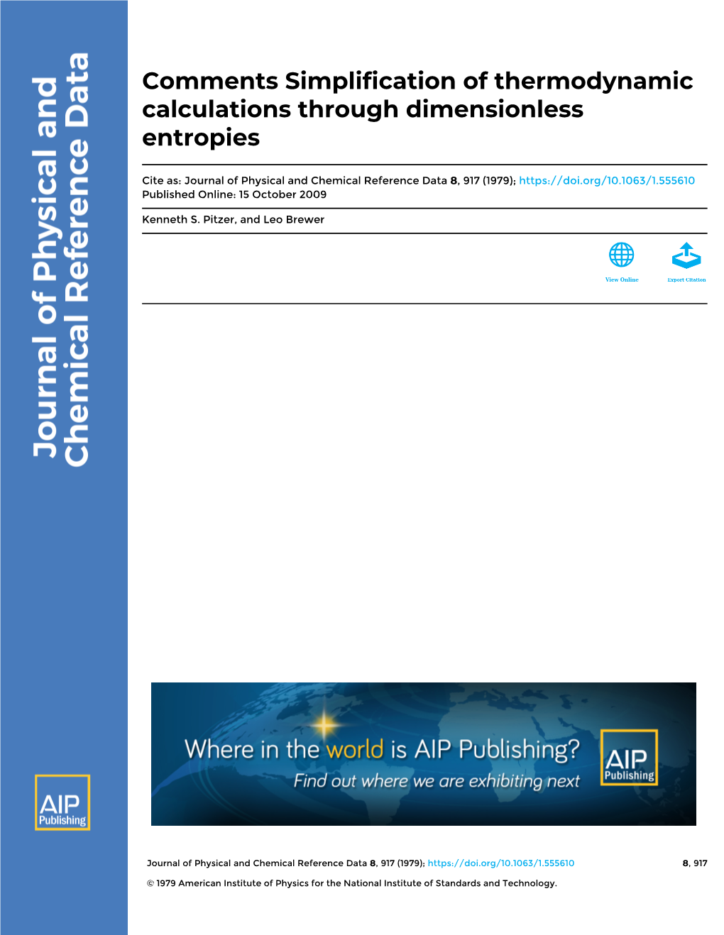 Comments Simplification of Thermodynamic Calculations Through Dimensionless Entropies