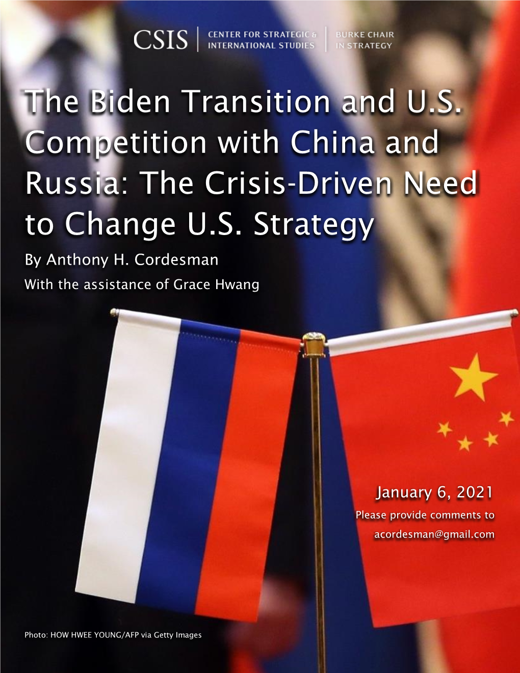 The Biden Transition and U.S. Competition with China and Russia: the Crisis-Driven Need to Change U.S