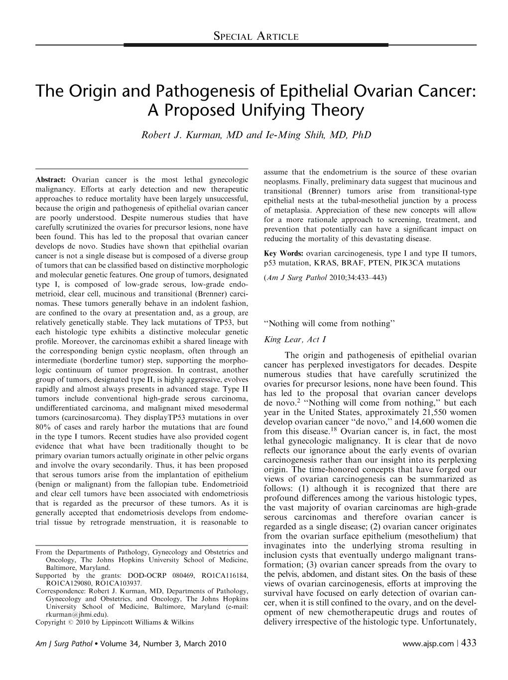 The Origin and Pathogenesis of Epithelial Ovarian Cancer: a Proposed Unifying Theory Robert J