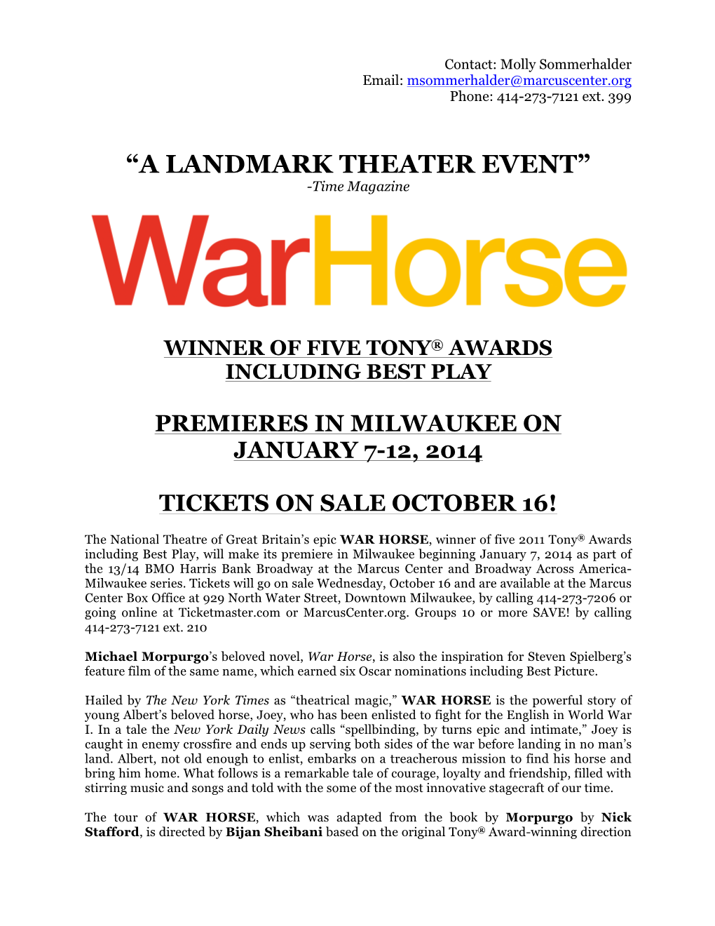 “A LANDMARK THEATER EVENT” -Time Magazine